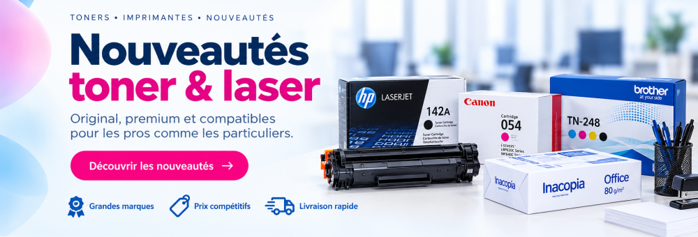 Nouveautés toner et laser — découvrir les nouveautés