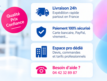 Livraison 24h, paiement sécurisé, espace pro et aide au 04 42 32 89 87